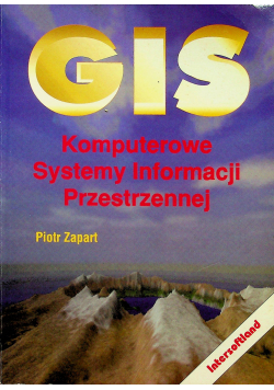 Gis komputerowe systemy informacji przestrzennej