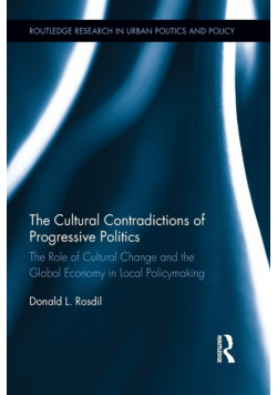 The Cultural Contradictions of Progressive Politics