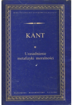 Uzasadnienie metafizyki moralności