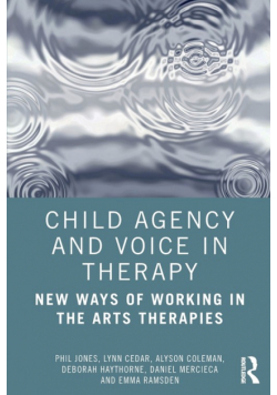 Child Agency and Voice in Therapy