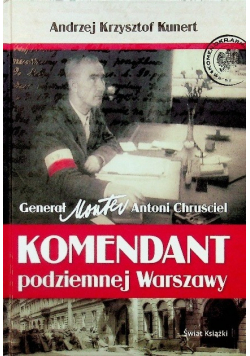 Komendant podziemnej Warszawy