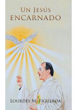 Un Jesús Encarnado