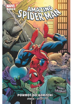 Amazing Spider-Man T.1 Powrót do korzeni