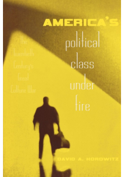 America's Political Class Under Fire