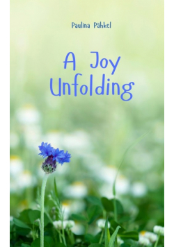 A Joy Unfolding