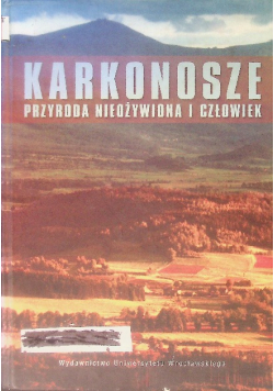 Karkonosze Przyroda nieożywiona i człowiek