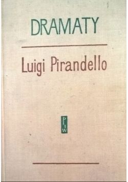 Luigi Pirandello Dramaty