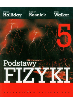 Podstawy fizyki t.5