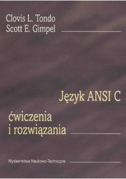 Język ANSI C ćwiczenia i rozwiązania