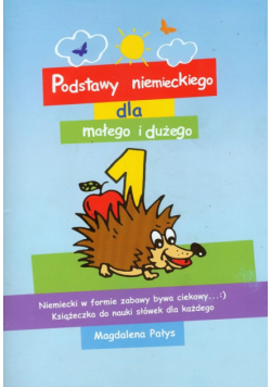 Podstawy niemieckiego dla małego i dużego 1