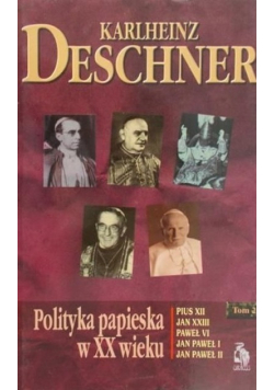 Polityka papieska w XX wieku Tom II
