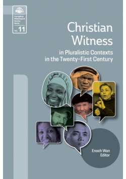 Christian Witness in Pluralistic Contexts in the Twenty-First Century