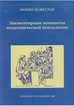 Elementarne koncepty psychologii pedagogicznej