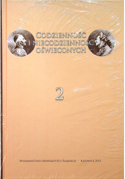 Codzienność i niecodzienność oświęconych Tom II NOWA
