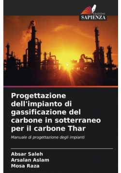 Progettazione dell'impianto di gassificazione del carbone in sotterraneo per il carbone Thar