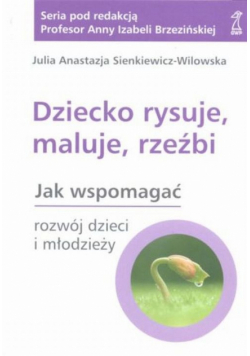 Dziecko rysuje maluje rzeźbi
