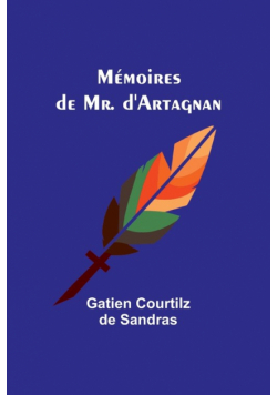 Mémoires de Mr. d'Artagnan