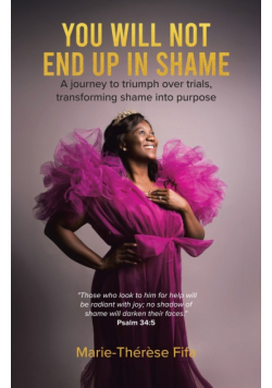 You Will Not End Up in Shame