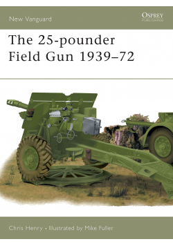 The 25 pounder Field Gun 1939 72