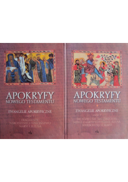 Apokryfy Nowego Testamentu Ewangelie Apokryficzne 2 części