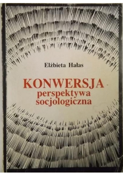 Konwersja perspektywa socjologiczna