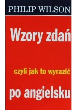 Wzory zdań czyli jak to wyrazić po angielsku