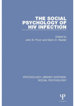 The Social Psychology of HIV Infection