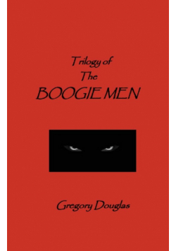 The Trilogy of The Boogie Men