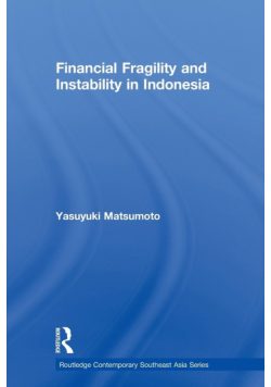 Financial Fragility and Instability in Indonesia