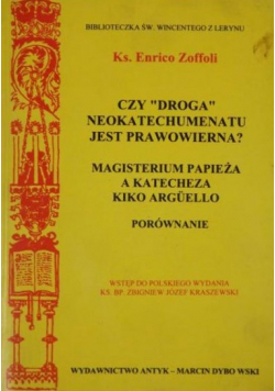 Czy droga neokatechumenatu jest prawowierna