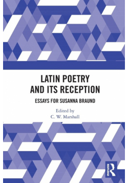 Latin Poetry and Its Reception
