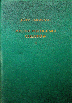 Młode pokolenie chłopów tom 2 reprint z 1938 r.