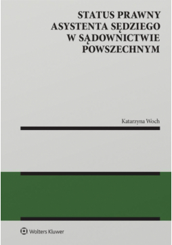 Status prawny asystenta sędziego w sądownictwie powszechnym