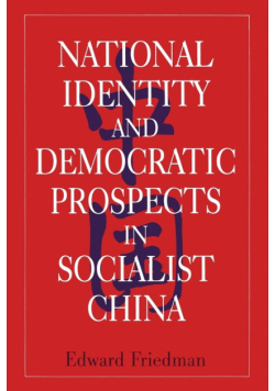 National Identity and Democratic Prospects in Socialist China