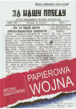 Gnatowski Michał - Papierowa wojna
