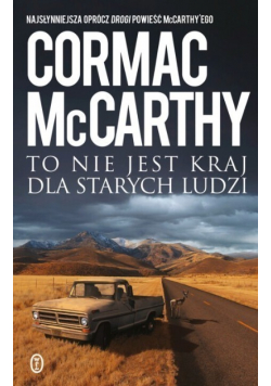 To nie jest kraj dla starych ludzi