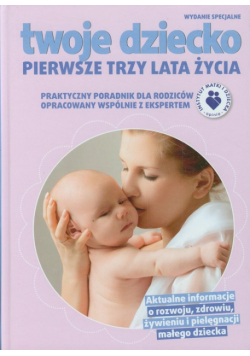 Pierwsze trzy lata życia