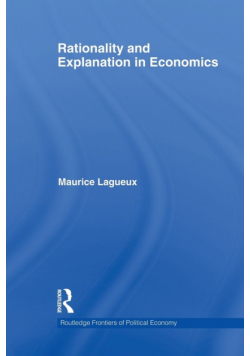 Rationality and Explanation in Economics