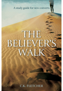 The Believer's Walk