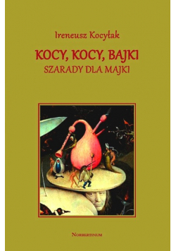 Kocy, kocy, bajki. Szarady dla Majki