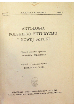 Antologia polskiego futuryzmu i nowej sztuki