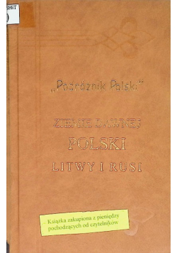 Ziemie Dawnej Litwy i Rusi