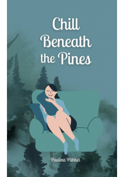 Chill Beneath the Pines