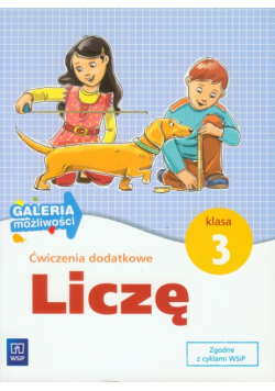 Liczę 3:Ćwiczenia dodatkowe. Galeria możliwości