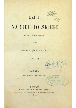 Dzieje narodu polskiego Tom VI 1872 r.