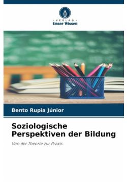 Soziologische Perspektiven der Bildung