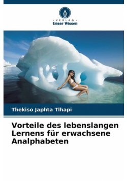 Vorteile des lebenslangen Lernens für erwachsene Analphabeten