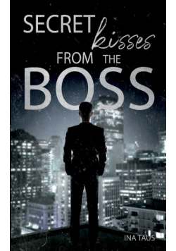 Secret Kisses from the Boss