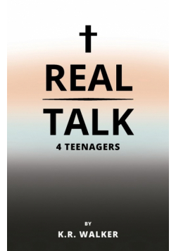 Real Talk 4 Teenagers