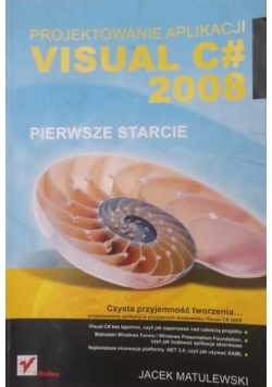 Visual C# 2008 Projektowanie aplikacji